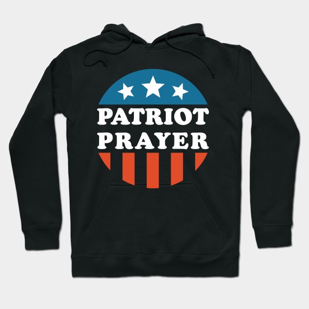 Patriot Prayer Hoodie by area-design